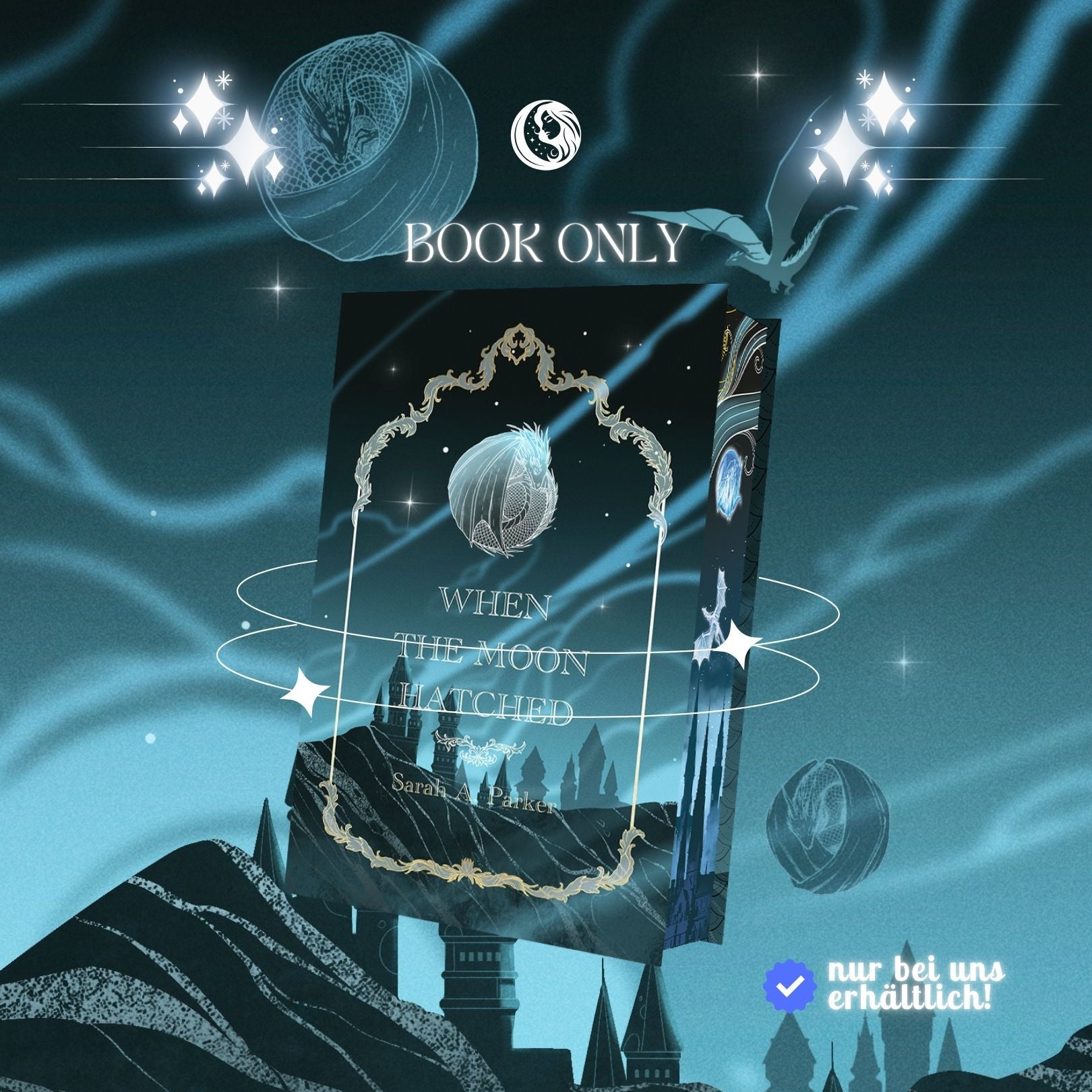 When the Moon Hatched - Book Only - Exklusivausgabe - Mondlicht Bücher
