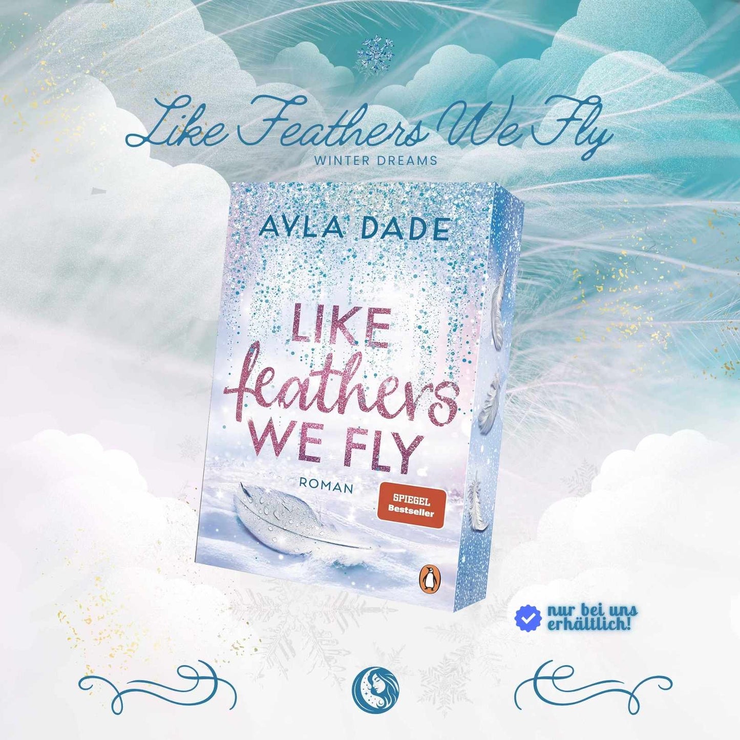 Like Feathers We Fly - mit exklusivem Farbschnitt