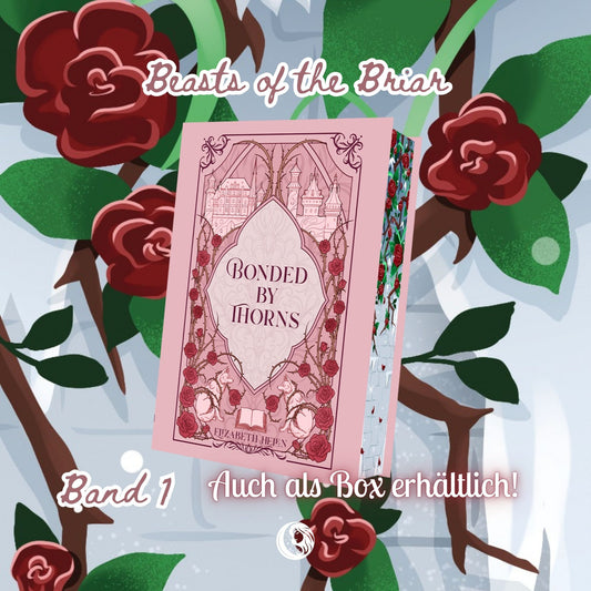 Bonded by Thorns – Dornengeküsst - Special Edition