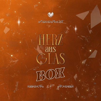 Sternenfracht November - HERZ AUS GLAS 🥀🪞 - Box