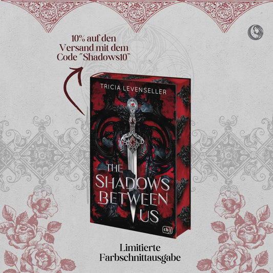 The Shadows Between Us - mit zauberhaftem Farbschnitt in limitierter Auflage - Mondlicht Bücher